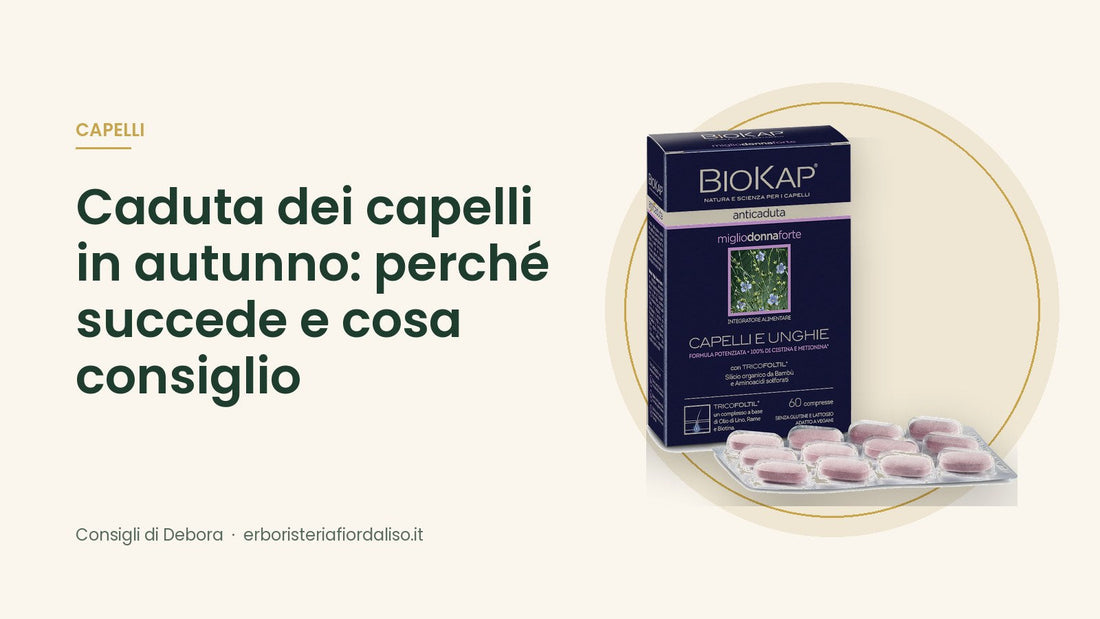 Caduta dei capelli in autunno: perché succede e cosa consiglio